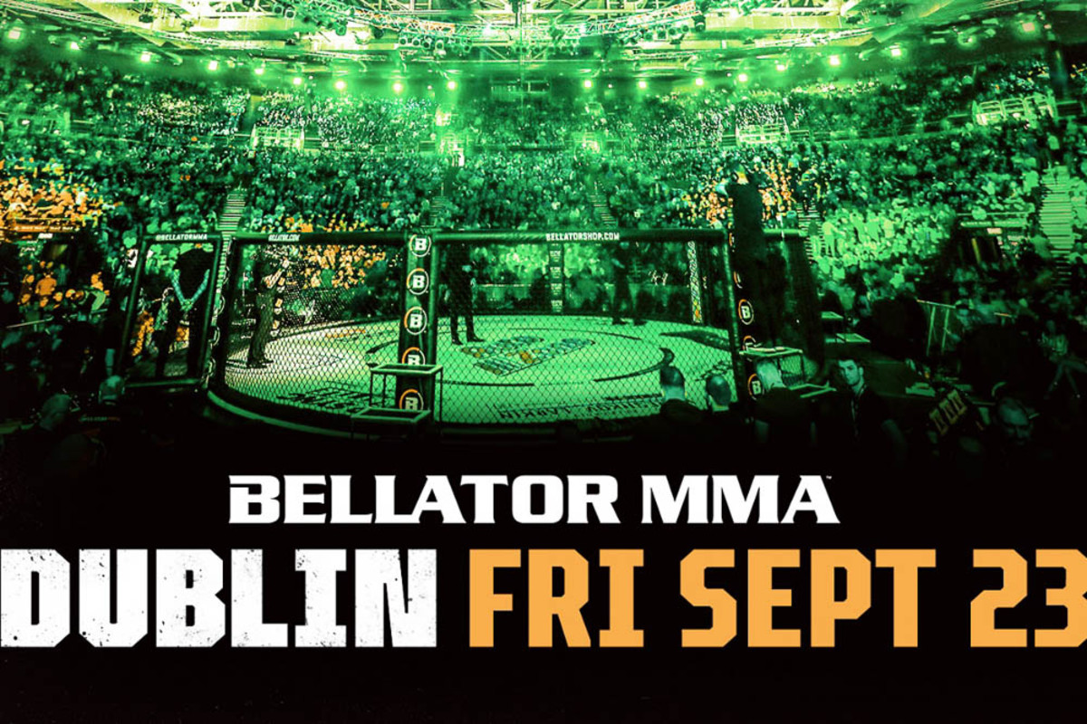 Bellator MMA announces return to Dublin's 3Arena on Friday, Sept. 23